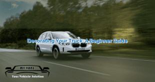 Decorating Your Truck: A Beginner’s Guide