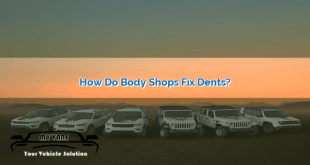 How Do Body Shops Fix Dents?