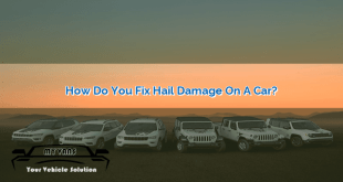 How Do You Fix Hail Damage on a Car?