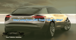 How Long Does LMC Truck Take to Ship?