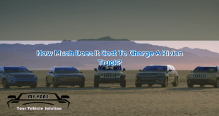 How Much Does It Cost To Charge A Rivian Truck?