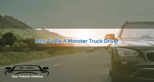 How to Be a Monster Truck Driver