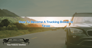 How to Become a Trucking Broker in Texas