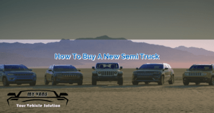 How to Buy a New Semi Truck