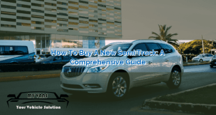 How to Buy a New Semi Truck: A Comprehensive Guide