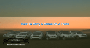 How to Carry a Canoe on a Truck