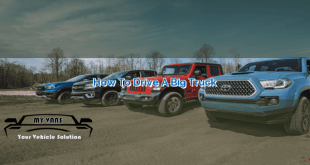 How to Drive a Big Truck