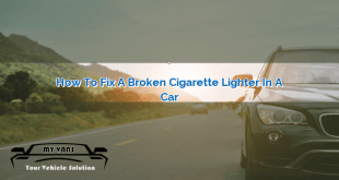 How to Fix a Broken Cigarette Lighter in a Car