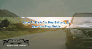 How to Fix a Car Key Battery: A Step-by-Step Guide