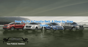 How to Fix a Corolla Belt: A Step-by-Step Guide