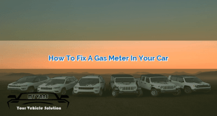 How to Fix a Gas Meter in Your Car