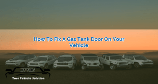 How to Fix a Gas Tank Door on Your Vehicle