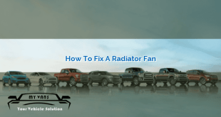 How to Fix a Radiator Fan