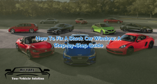 How to Fix a Stuck Car Window: A Step-by-Step Guide