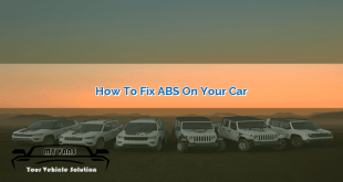 How to Fix ABS on Your Car