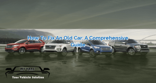 How to Fix an Old Car: A Comprehensive Guide