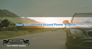 How to Fix Honda Accord Power Window