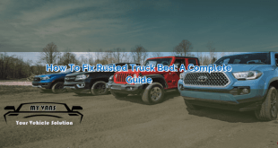 How to Fix Rusted Truck Bed: A Complete Guide