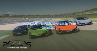 How to Fix the BSD System in Your Hyundai