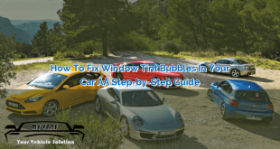 How to Fix Window Tint Bubbles in Your Car – A Step-by-Step Guide