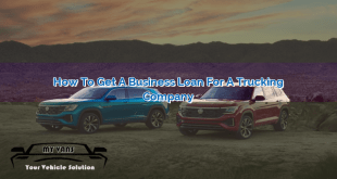 How to Get a Business Loan for a Trucking Company