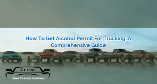 How to Get Alcohol Permit for Trucking: A Comprehensive Guide