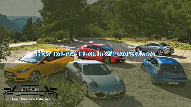 How to Lift a Truck in Offroad Outlaws