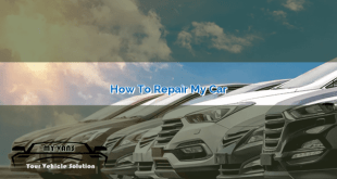 How to Repair My Car