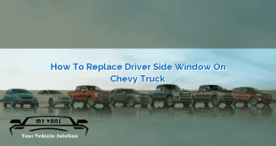 How to Replace Driver Side Window on Chevy Truck