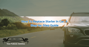 How to Replace Starter in Car: A Step-by-Step Guide