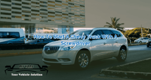 How to Start a Chevy Truck with a Screwdriver