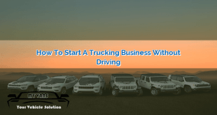 How to Start a Trucking Business Without Driving