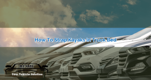 How to Strap Kayaks in Truck Bed