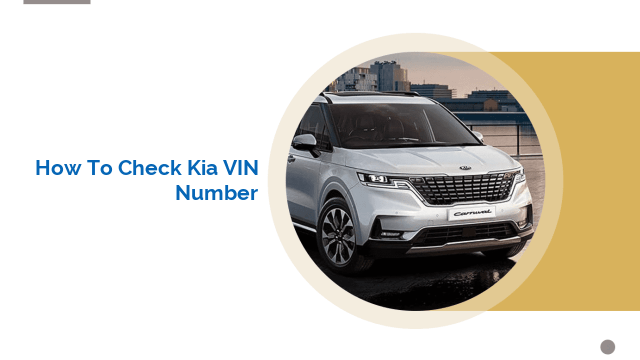 How To Check Kia VIN Number | MyVans