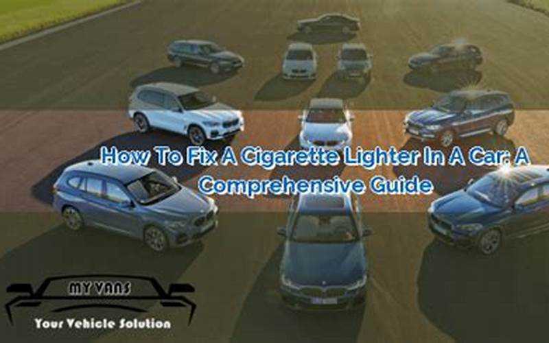 How To Fix Your Car Lighter: A Comprehensive Guide