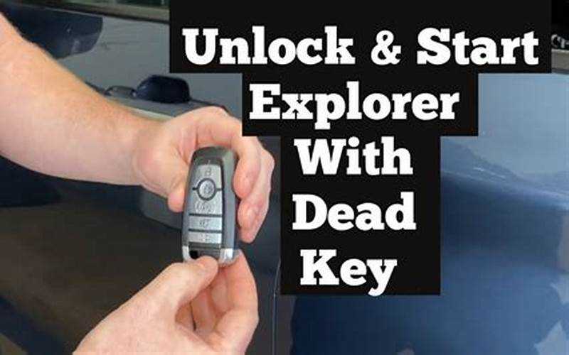 Can You Start A Ford Explorer With The Key?