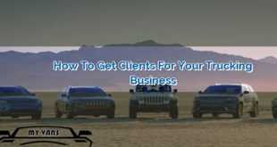 How To Get Clients For Your Trucking Business