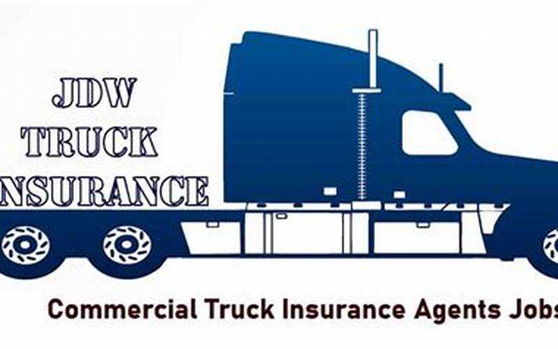 How To Become A Commercial Truck Insurance Agent