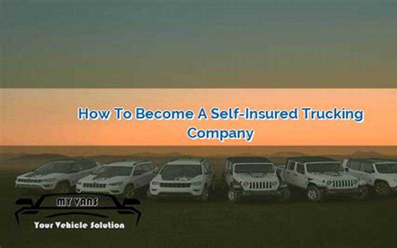 How To Become A Self Insured Trucking Company