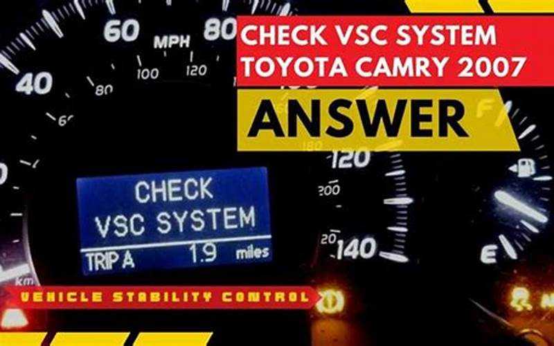 Check Vsc System Toyota Camry 2007 Español: A Comprehensive Guide