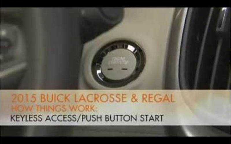 Buick Lacrosse Push Button Start Not Working: Troubleshooting Guide