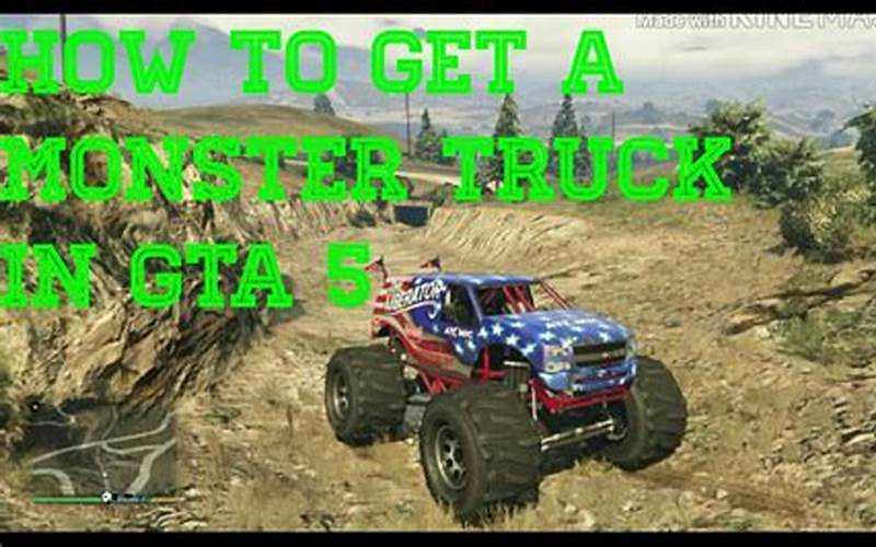 Cheat Code Monster Truck Gta 5: Unleash The Power Of Destruction